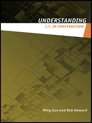 cover image of Understanding IT in Construction